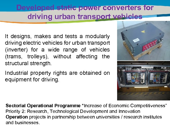 Developed static power converters for driving urban transport vehicles Title of the presentation |