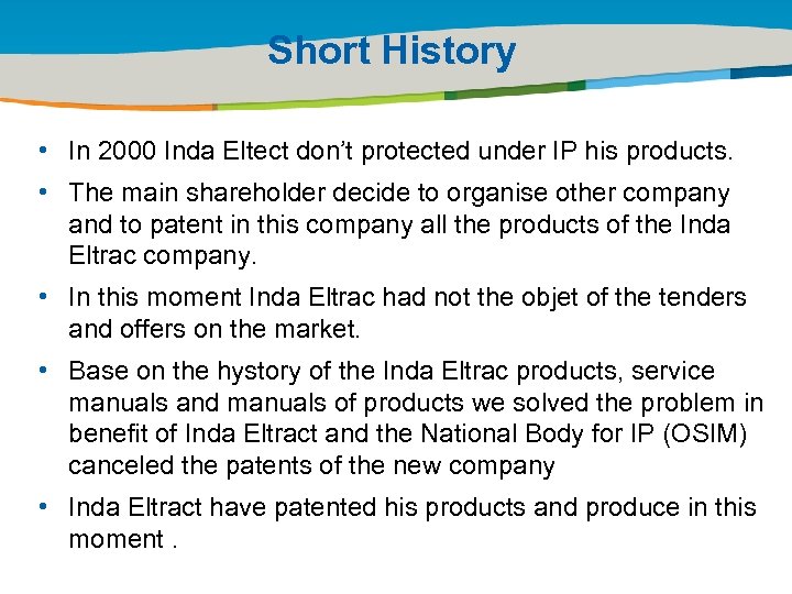 Short History Title of the presentation | Date |0 • In 2000 Inda Eltect