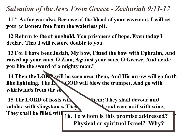 Salvation of the Jews From Greece - Zechariah 9: 11 -17 11 