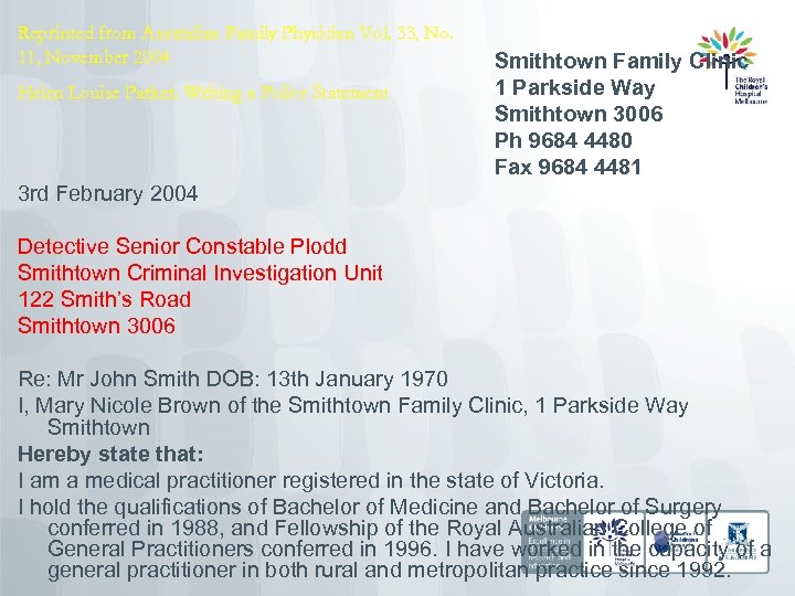 Reprinted from Australian Family Physician Vol. 33, No. 11, November 2004 Helen Louise Parker.