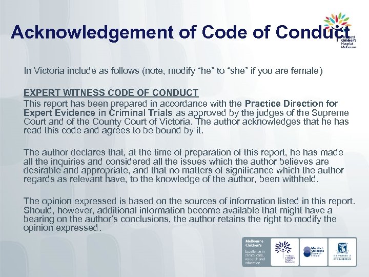 Acknowledgement of Code of Conduct In Victoria include as follows (note, modify “he” to