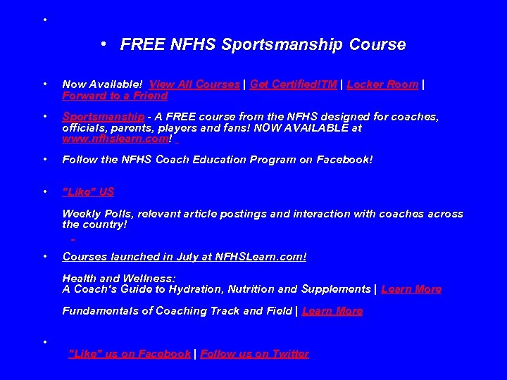  • • FREE NFHS Sportsmanship Course • Now Available! View All Courses |