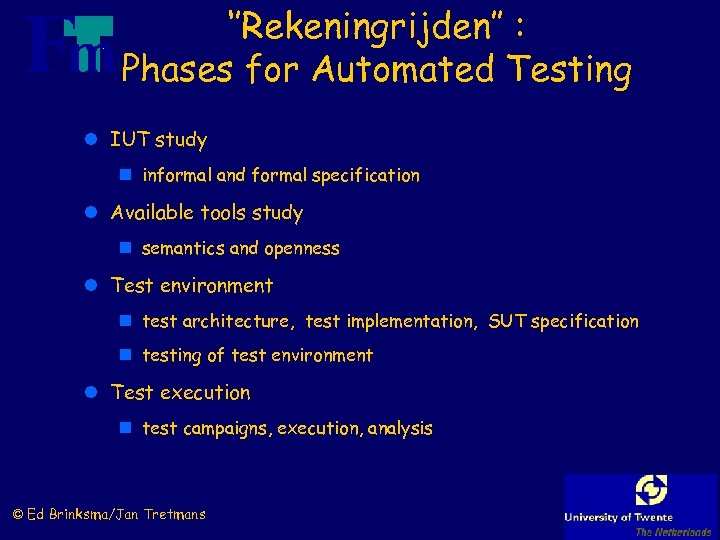 ‘’Rekeningrijden’’ : Phases for Automated Testing l IUT study n informal and formal specification