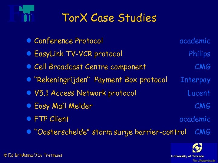 Tor. X Case Studies l Conference Protocol academic l Easy. Link TV-VCR protocol Philips
