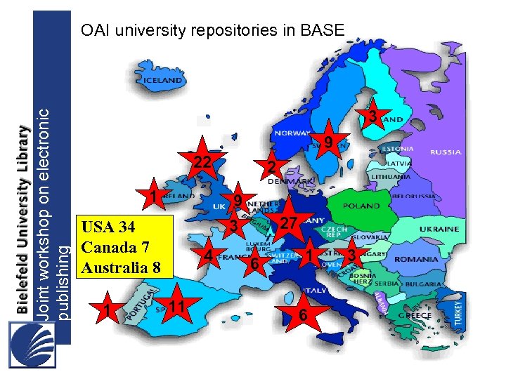 Joint workshop on electronic publishing OAI university repositories in BASE 3 9 22 1