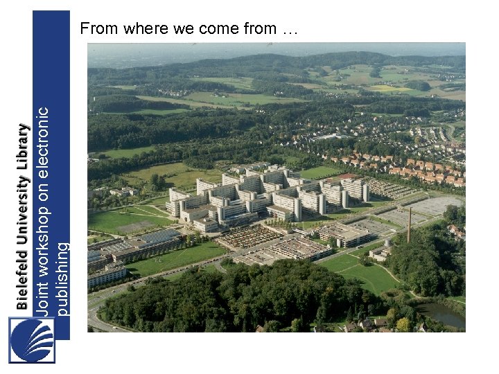 Joint workshop on electronic publishing From where we come from … 