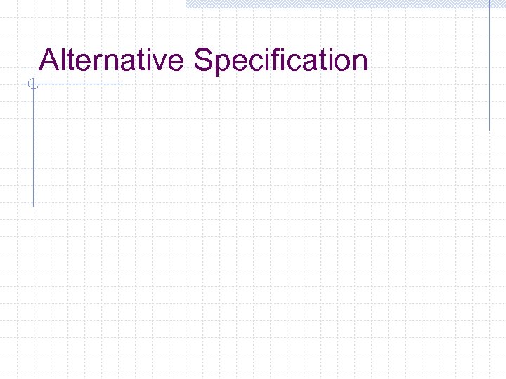 Alternative Specification 