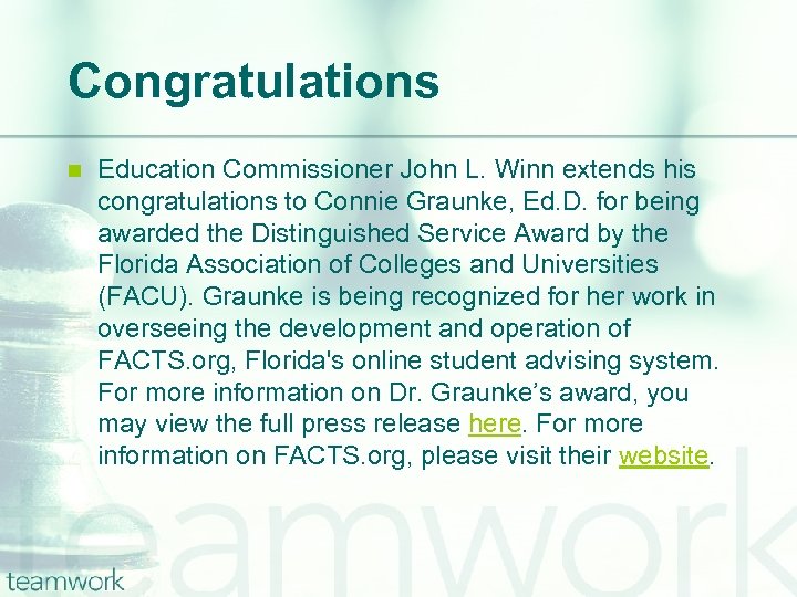 Congratulations n Education Commissioner John L. Winn extends his congratulations to Connie Graunke, Ed.