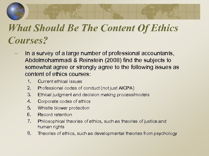 What Should Be The Content Of Ethics Courses? – In a survey of a
