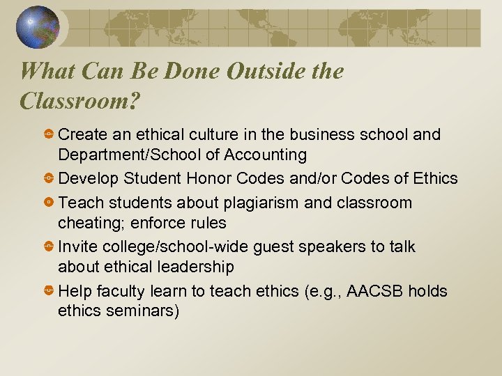 What Can Be Done Outside the Classroom? Create an ethical culture in the business