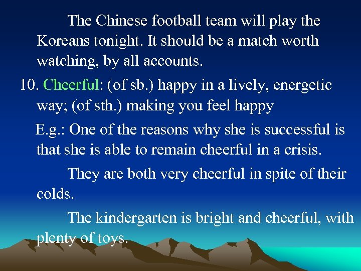 The Chinese football team will play the Koreans tonight. It should be a match