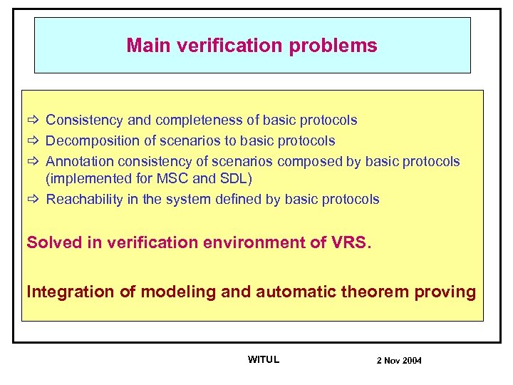 Main verification problems _ Consistency and completeness of basic protocols _ Decomposition of scenarios