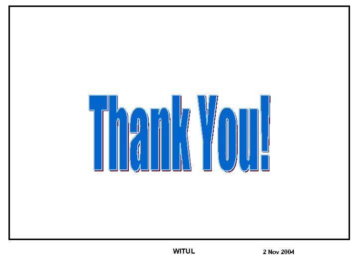 WITUL 2 Nov 2004 