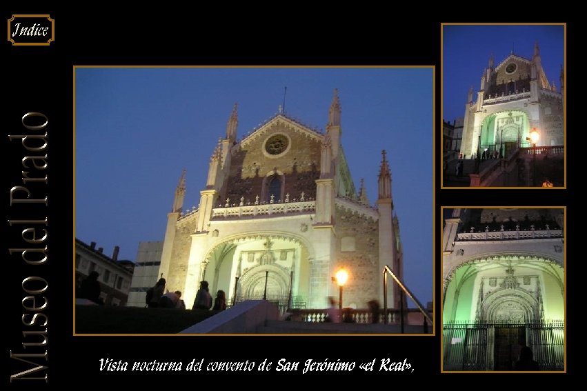Indice Vista nocturna del convento de San Jerónimo «el Real» , 