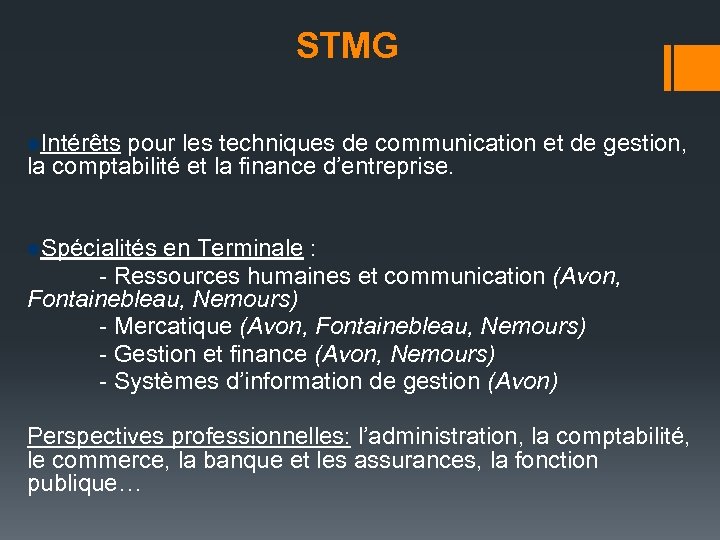 STMG Intérêts pour les techniques de communication et de gestion, la comptabilité et la