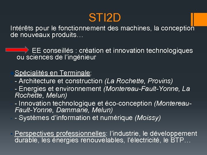 STI 2 D Intérêts pour le fonctionnement des machines, la conception de nouveaux produits…