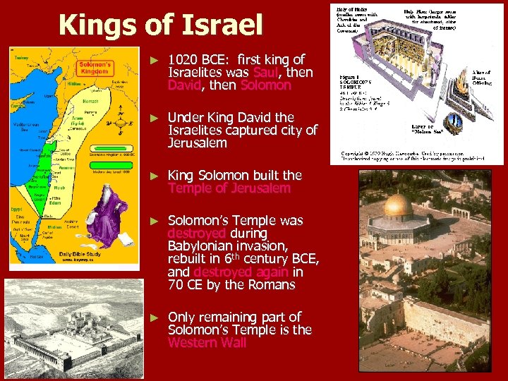 Kings of Israel ► 1020 BCE: first king of Israelites was Saul, then David,
