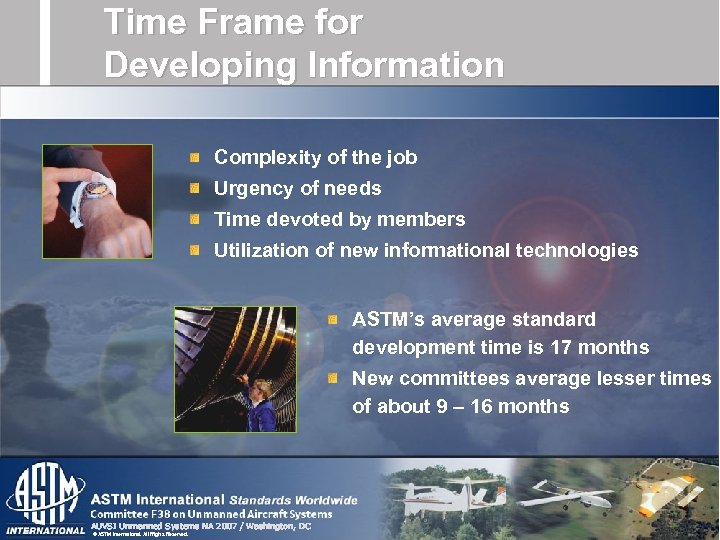 Time Frame for Developing Information Complexity of the job Urgency of needs Time devoted