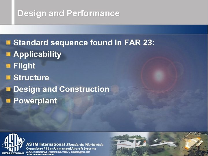 Design and Performance Standard sequence found in FAR 23: Applicability Flight Structure Design and