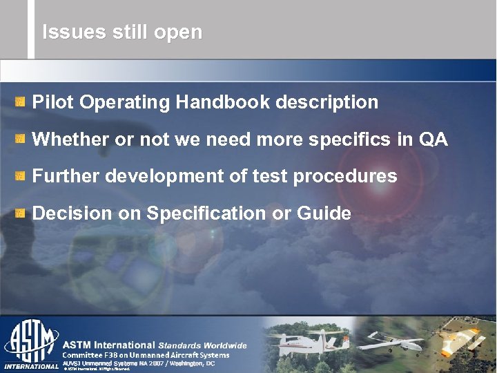 Issues still open Pilot Operating Handbook description Whether or not we need more specifics