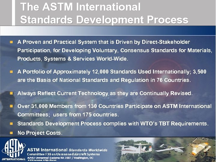 The ASTM International Standards Development Process A Proven and Practical System that is Driven