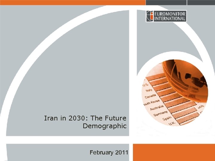 Iran in 2030: The Future Demographic February 2011 