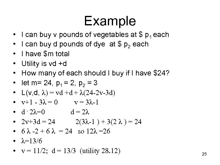 Example • • • • I can buy v pounds of vegetables at $