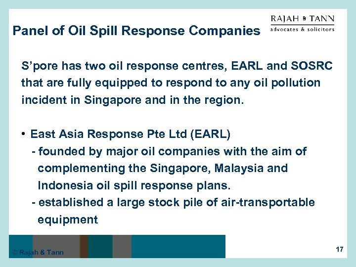 Panel of Oil Spill Response Companies S’pore has two oil response centres, EARL and