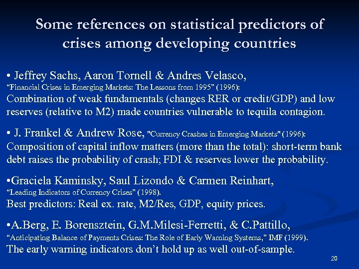Some references on statistical predictors of crises among developing countries • Jeffrey Sachs, Aaron