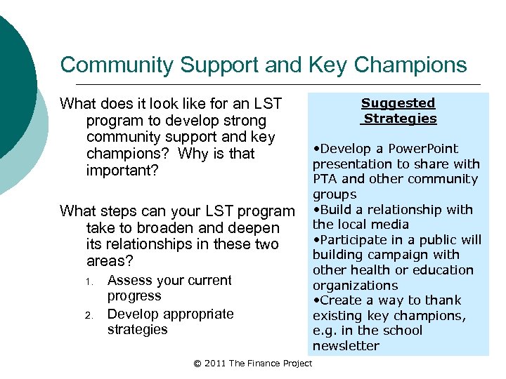 Community Support and Key Champions What does it look like for an LST program