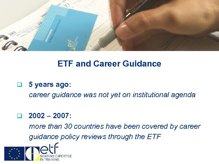 ETF and Career Guidance q 5 years ago: career guidance was not yet on