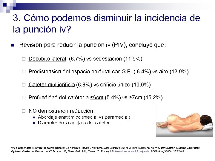 3. Cómo podemos disminuir la incidencia de la punción iv? n Revisión para reducir