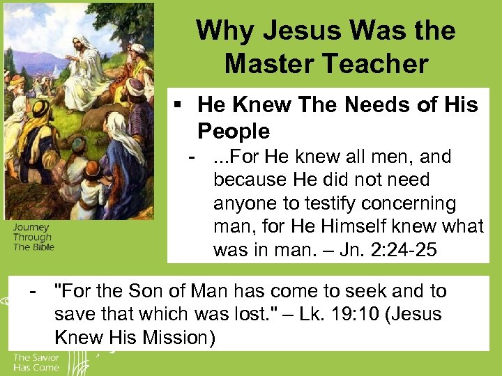 Why Jesus Was the Master Teacher § He Knew The Needs of His People