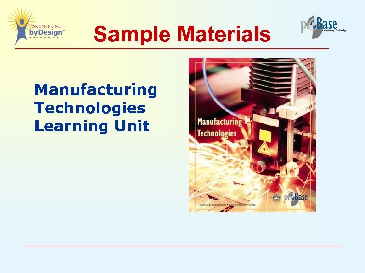 Sample Materials Manufacturing Technologies Learning Unit 