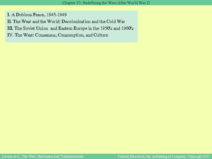 Chapter 27: Redefining the West After World War II I. A Dubious Peace, 1945