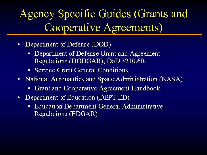 Agency Specific Guides (Grants and Cooperative Agreements) • Department of Defense (DOD) • Department