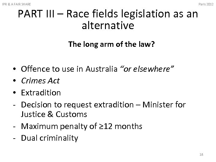 IPR & A FAIR SHARE PART III – Race fields legislation as an alternative