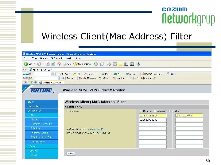 Wireless Client(Mac Address) Filter 30 