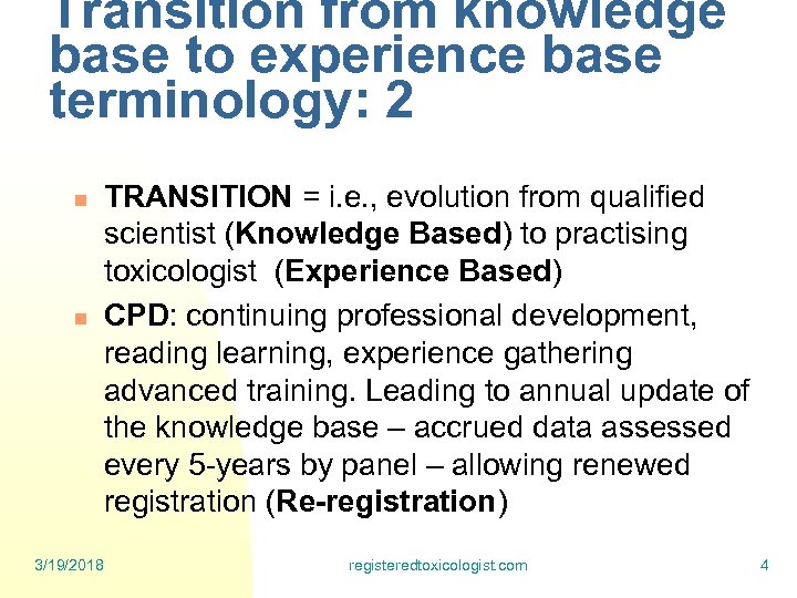 Transition from knowledge base to experience base terminology: 2 n n 3/19/2018 TRANSITION =