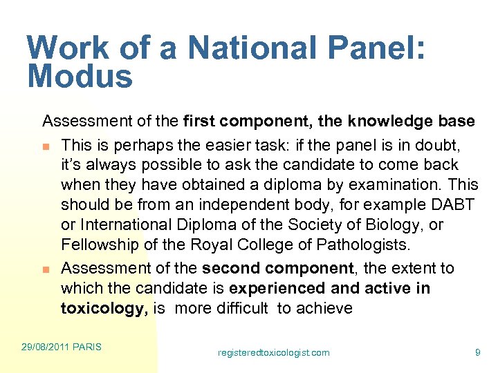 Work of a National Panel: Modus Assessment of the first component, the knowledge base