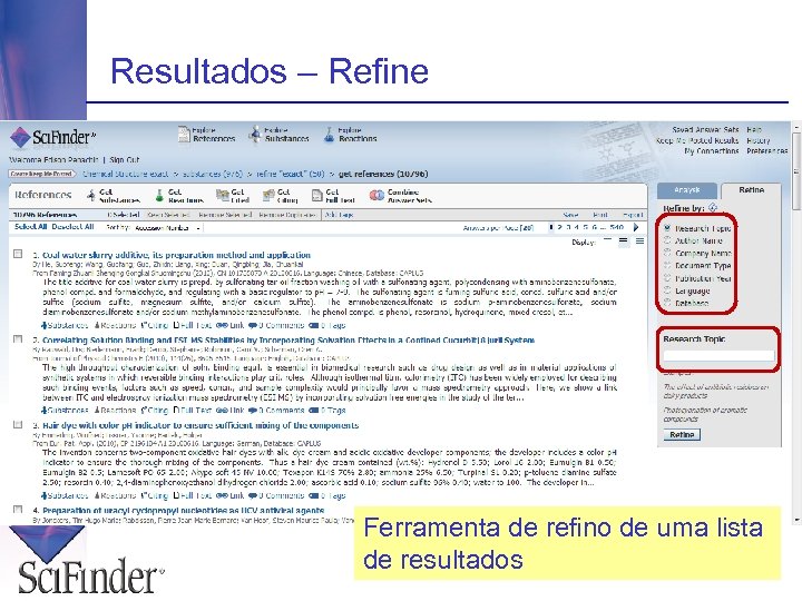 Resultados – Refine Ferramenta de refino de uma lista de resultados 