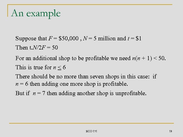 An example Suppose that F = $50, 000 , N = 5 million and