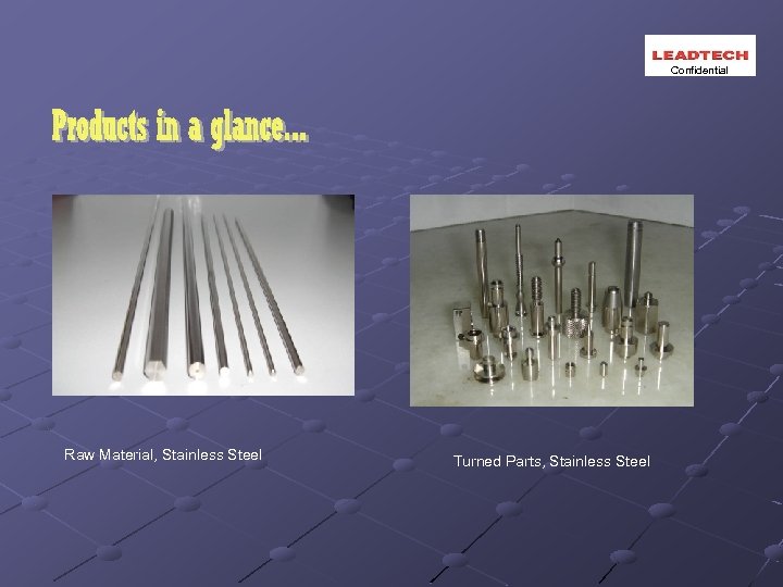 Confidential Raw Material, Stainless Steel Turned Parts, Stainless Steel 