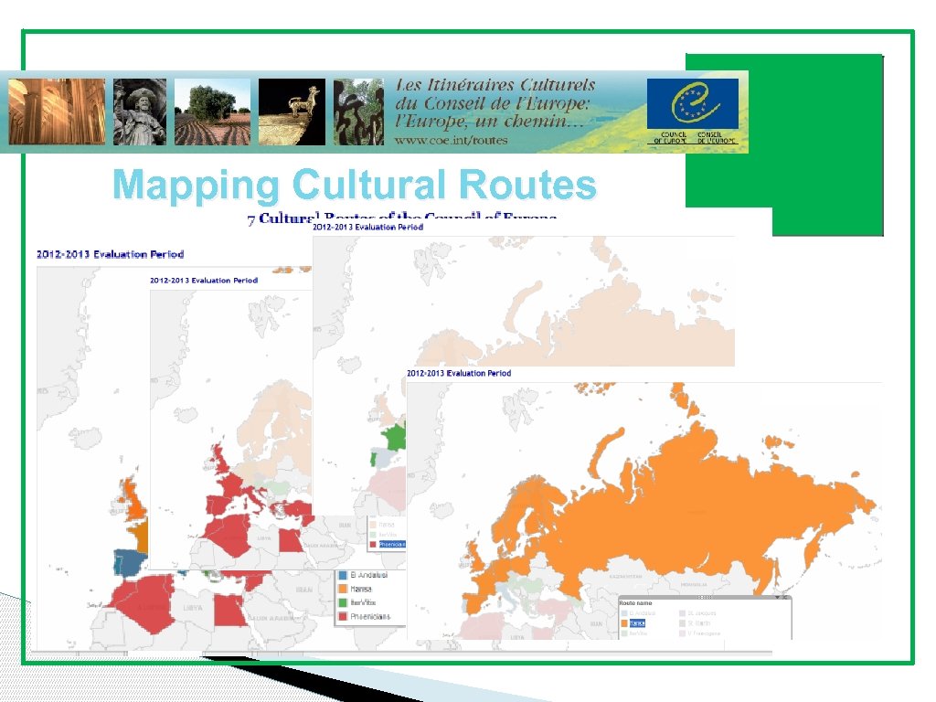 Presentation Outline Mapping Cultural Routes 