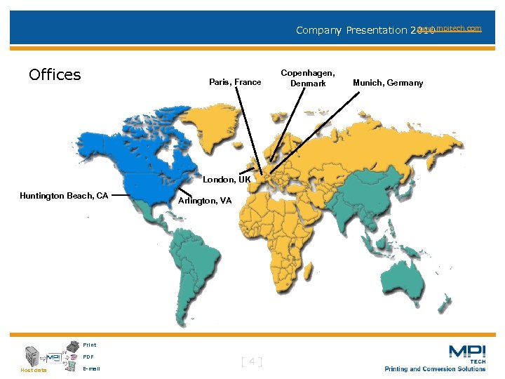 www. mpitech. com Company Presentation 2010 Offices Paris, France London, UK Huntington Beach, CA