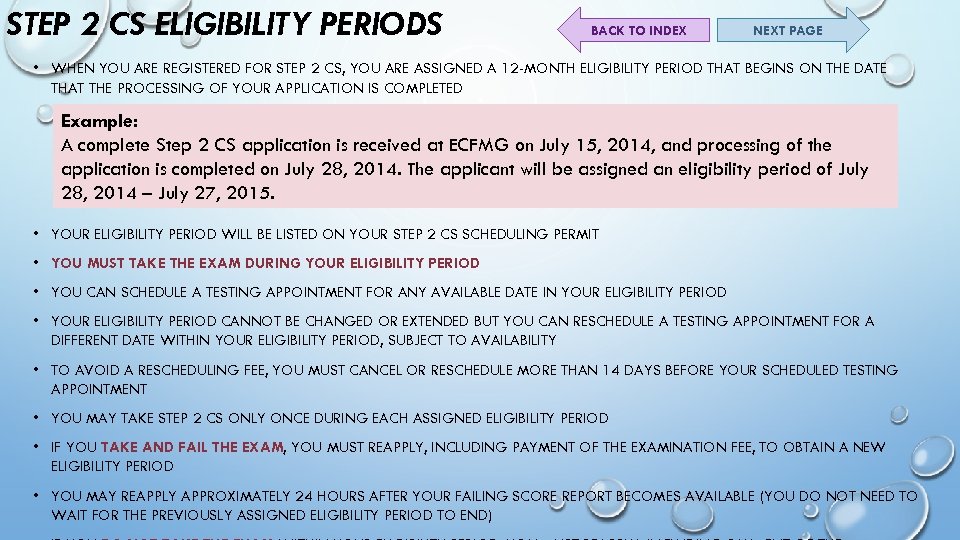 STEP 2 CS ELIGIBILITY PERIODS BACK TO INDEX NEXT PAGE • WHEN YOU ARE