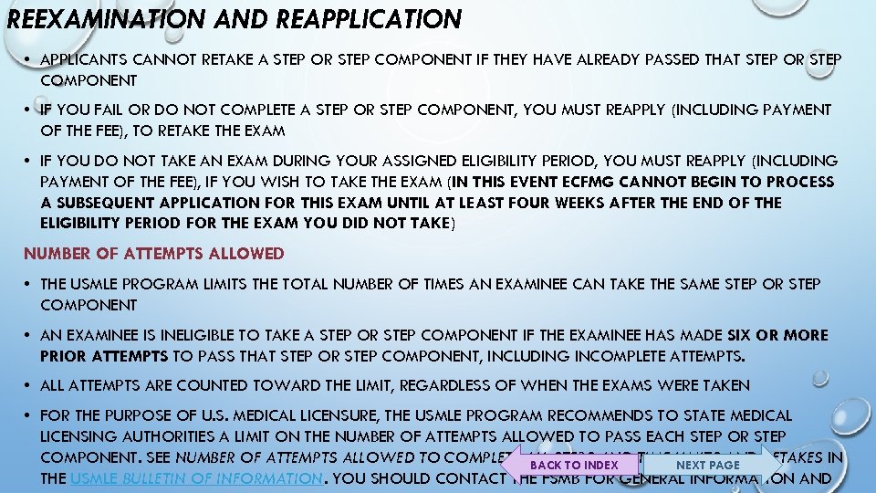 REEXAMINATION AND REAPPLICATION • APPLICANTS CANNOT RETAKE A STEP OR STEP COMPONENT IF THEY