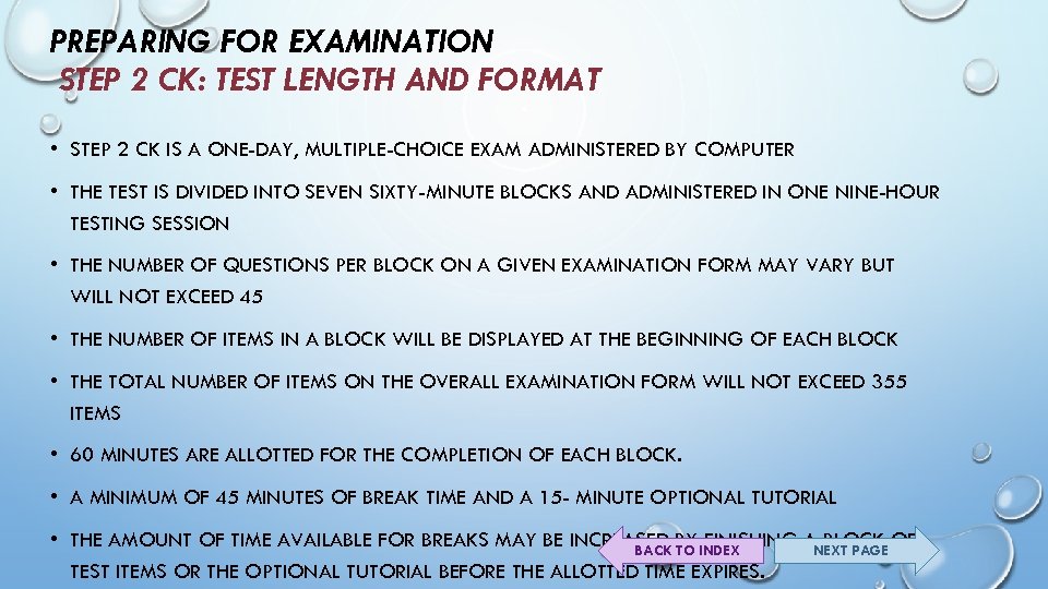 PREPARING FOR EXAMINATION STEP 2 CK: TEST LENGTH AND FORMAT • STEP 2 CK