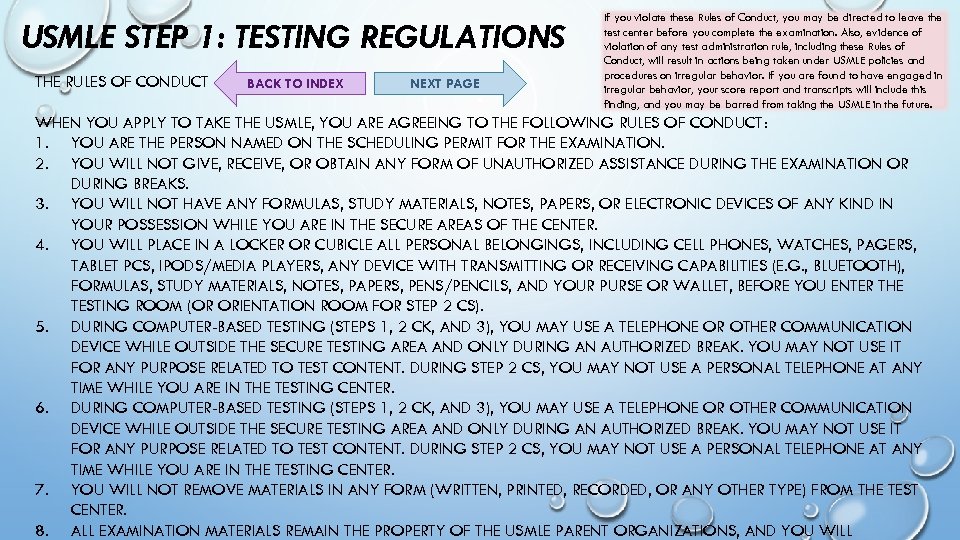 USMLE STEP 1: TESTING REGULATIONS THE RULES OF CONDUCT BACK TO INDEX NEXT PAGE