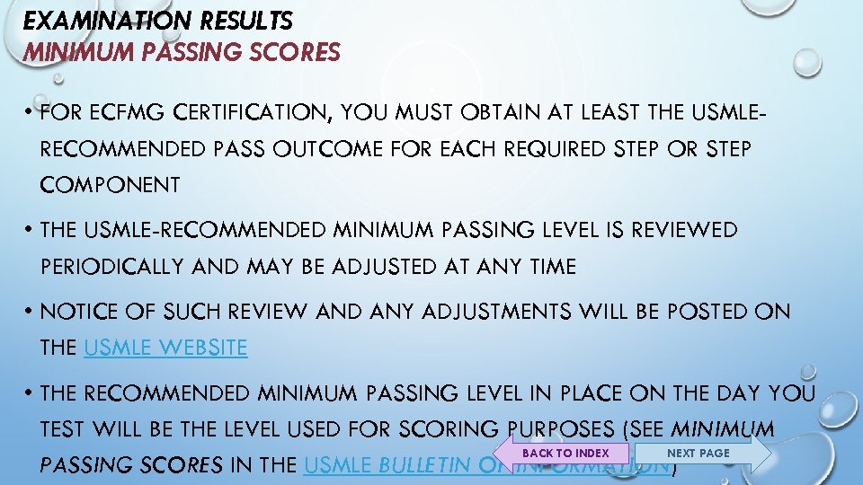 EXAMINATION RESULTS MINIMUM PASSING SCORES • FOR ECFMG CERTIFICATION, YOU MUST OBTAIN AT LEAST